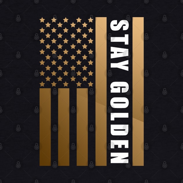 Stay Golden American Flag by MFK_Clothes